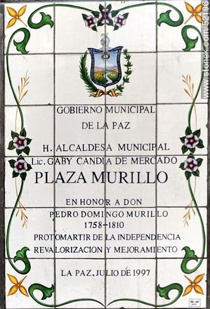 Honor a Pedro Domingo Murillo del Gobierno Municipal de La Paz realizado con azulejos. - Bolivia - Otros AMÉRICA del SUR. Foto No. 52196